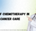 role of chemotherapy in cancer care