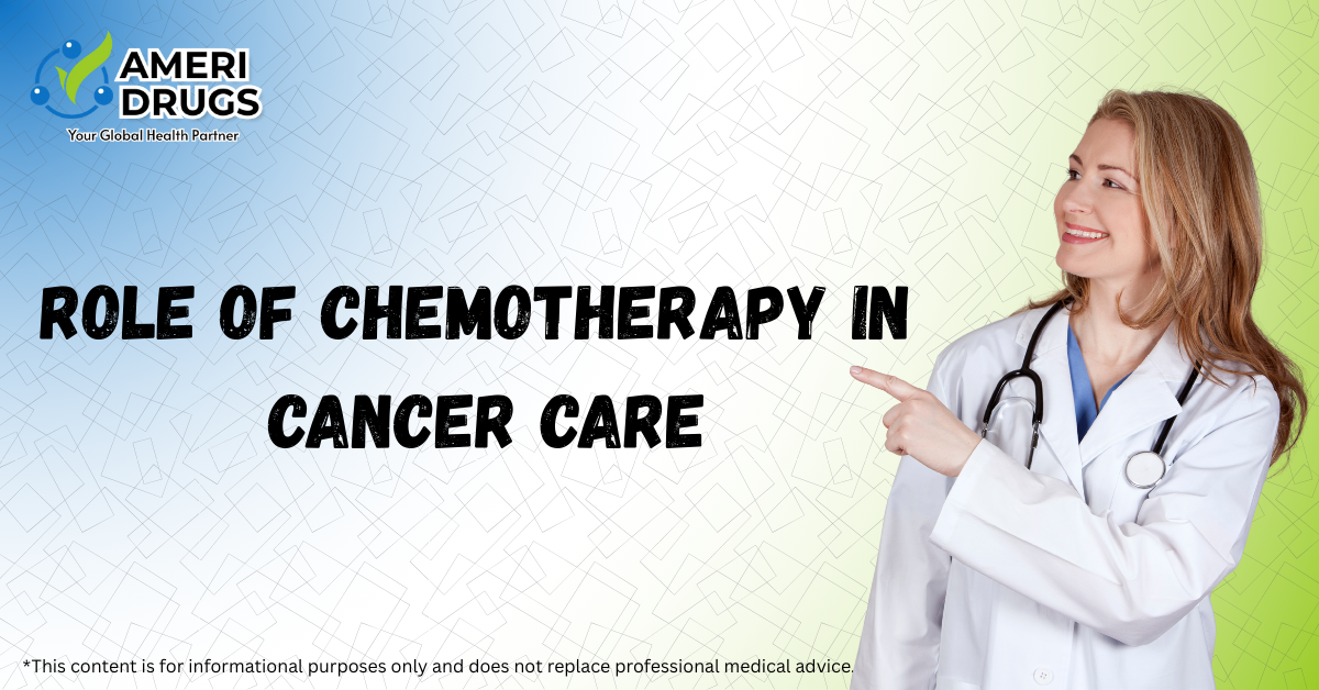 role of chemotherapy in cancer care
